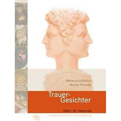 Trauer-Gesichter, Fachbücher von Marie-Luise Bödiker, Monika Theobald