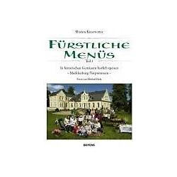 Fürstliche Menüs 03. Mecklenburg-Vorpommern, Ratgeber von Marion Kiesewetter