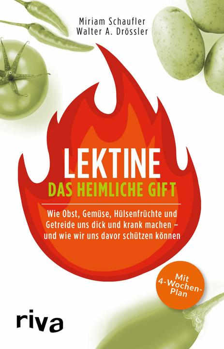Produktbild Lektine - das heimliche Gift (Deutsch, Miriam/Drössler, Schaufler, WalterA, 2017)