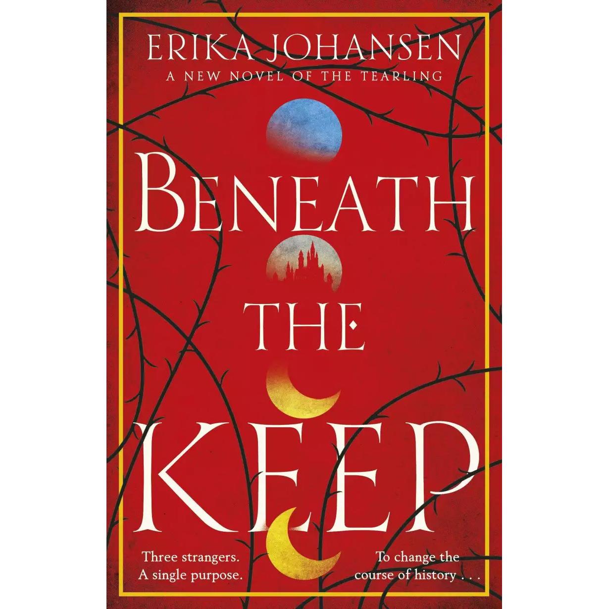 Beneath the Keep, Belletristik von Erika Johansen