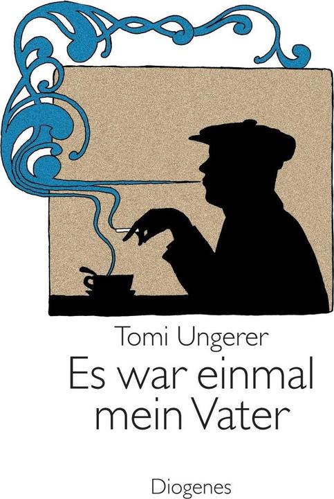 Produktbild Es war einmal mein Vater (Deutsch, Tomi Ungerer, 2003)