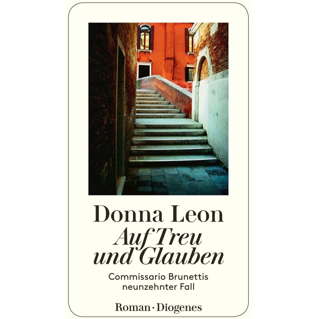 Auf Treu und Glauben, Belletristik von Donna Leon