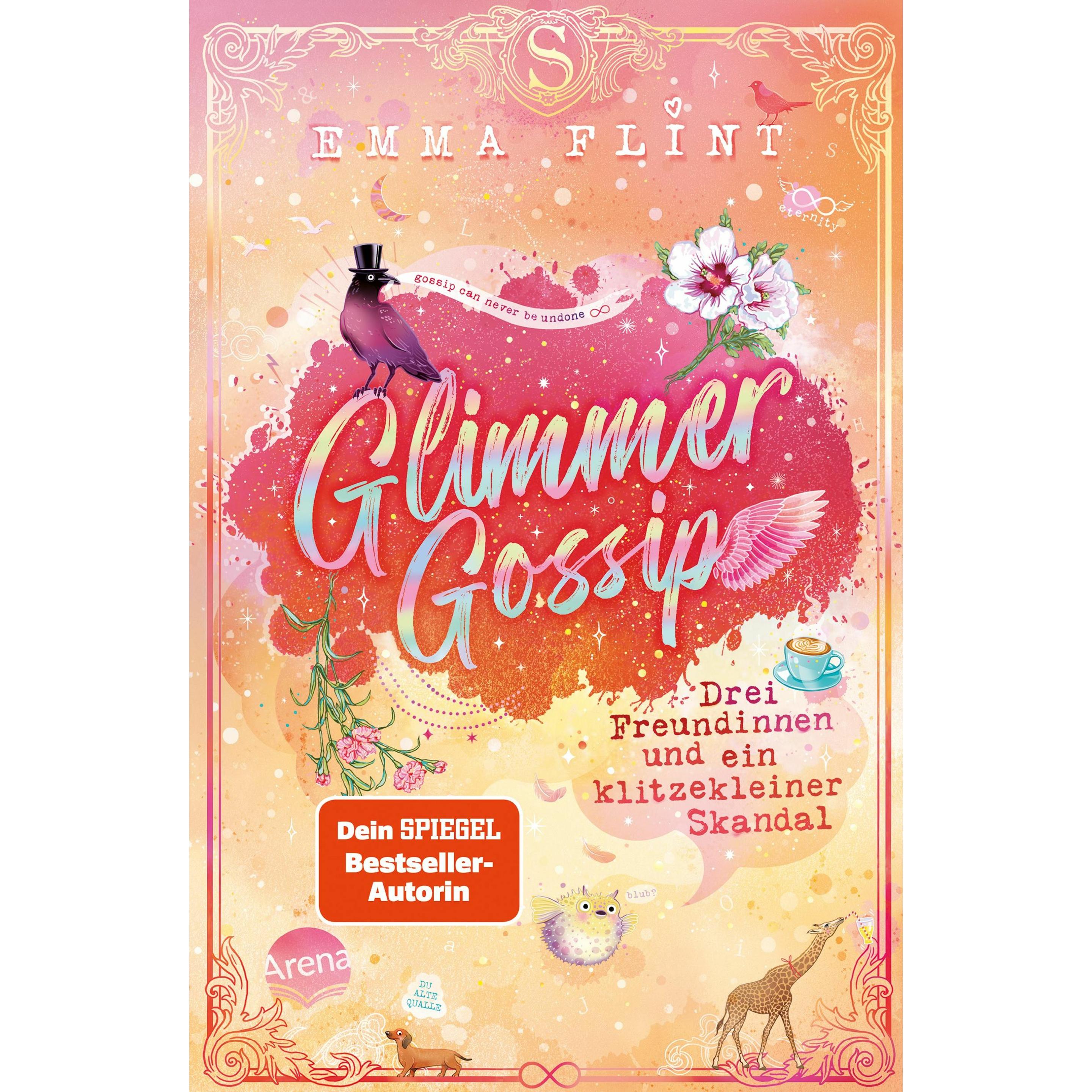 Glimmer Gossip (3). Drei Freundinnen und ein klitzekleiner Skandal, Kinderbücher von Emma Flint