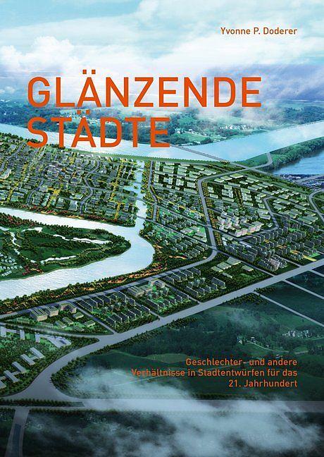 Produktbild Glänzende Städte (Deutsch, Yvonne P. Doderer, 2017)