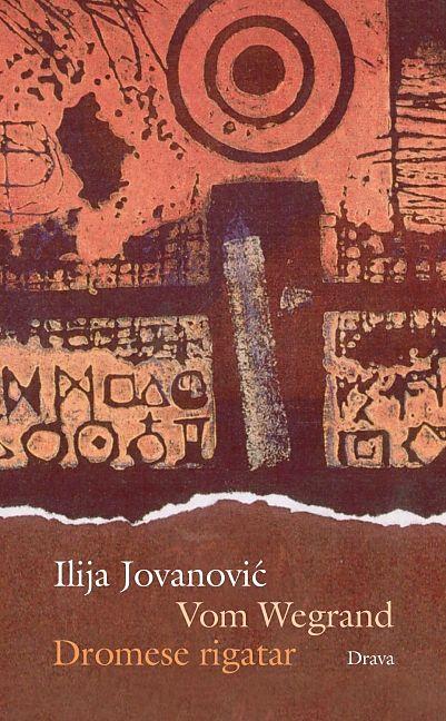 Produktbild Vom Wegrand - Dromese rigatar (Deutsch, Ilija Jovanovic, 2014)