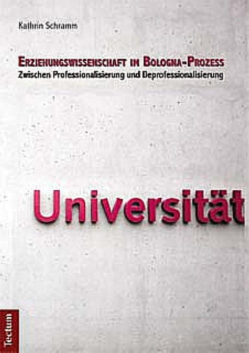 Produktbild Erziehungswissenschaft im Bologna-Prozess (Deutsch, Kathrin Schramm, 2010)