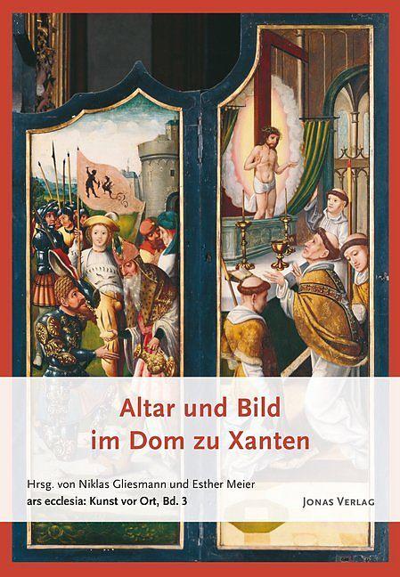Produktbild Altar und Bild im Dom zu Xanten (Deutsch, Meier Gliesmann, Niklas, 2017)