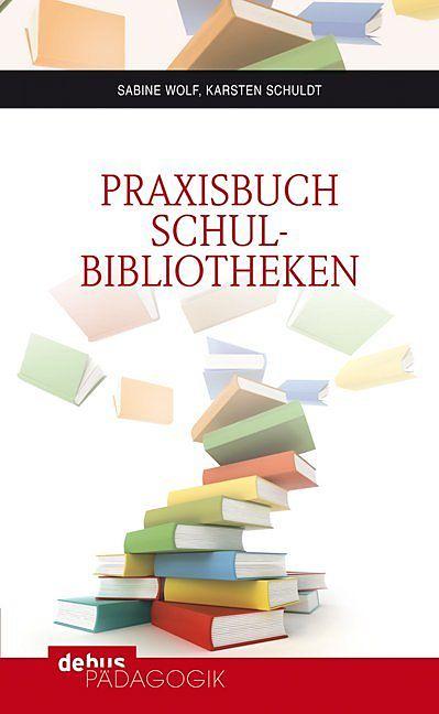 Produktbild Praxisbuch Schulbibliotheken (Deutsch)