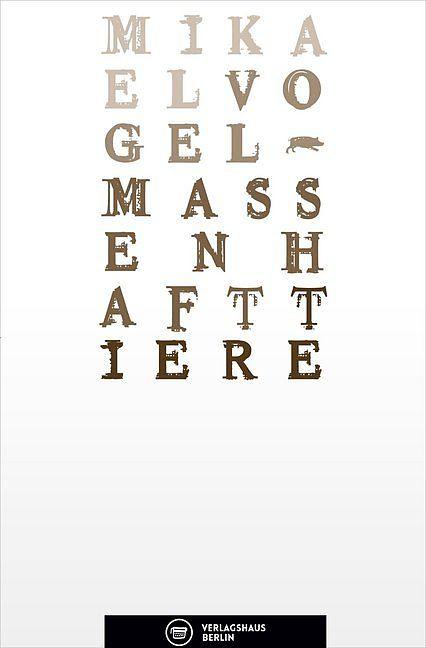 Produktbild Massenhaft Tiere (Deutsch, Mikael Vogel, 2011)