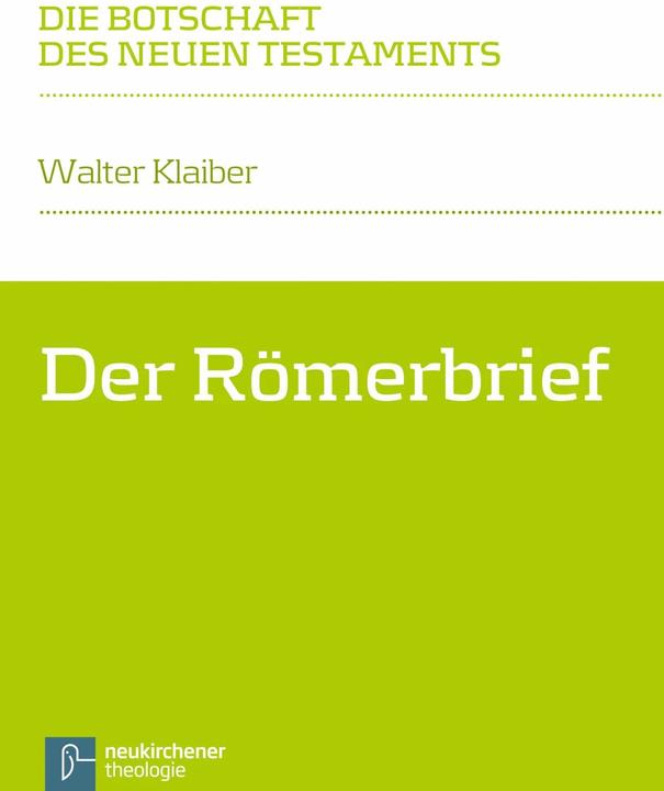 Produktbild Der Römerbrief (Deutsch, Walter Klaiber, 2012)