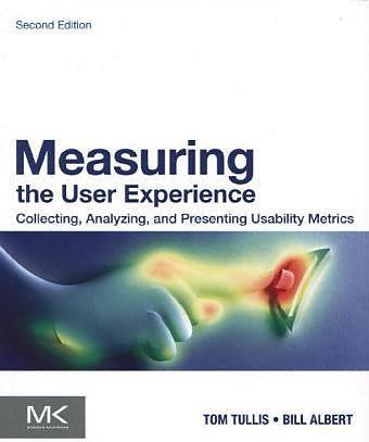 Produktbild Measuring the User Experience (Englisch, Bill Albert, Tom Tullis)