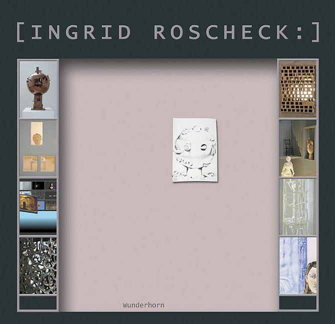 Produktbild Orte - Wandlungen - Zimmer - Sphären - Arbeitsplätze (Deutsch, Ingrid Roscheck, 2010)