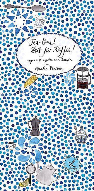 Produktbild Tea-Time! Zeit für Kaffee! (Deutsch, 2015)