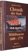 Immagine prodotto Cronaca della città di Mühlhausen in Turingia. VOLUME 3 (1600-1770)