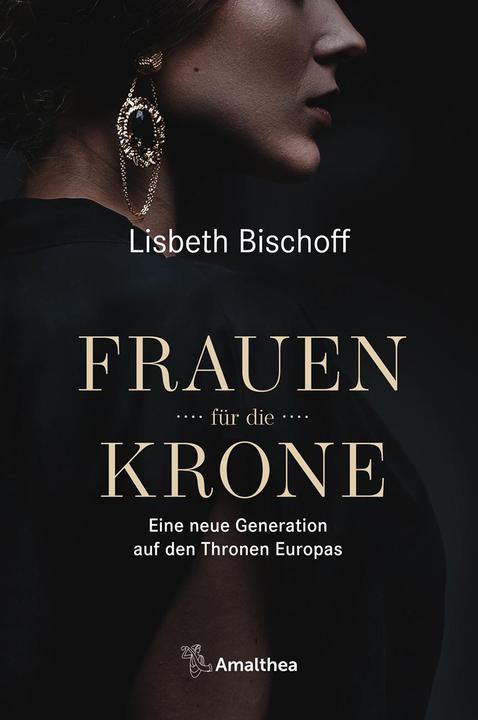 Frauen für die Krone (German, Lisbeth Bischoff, 2020)