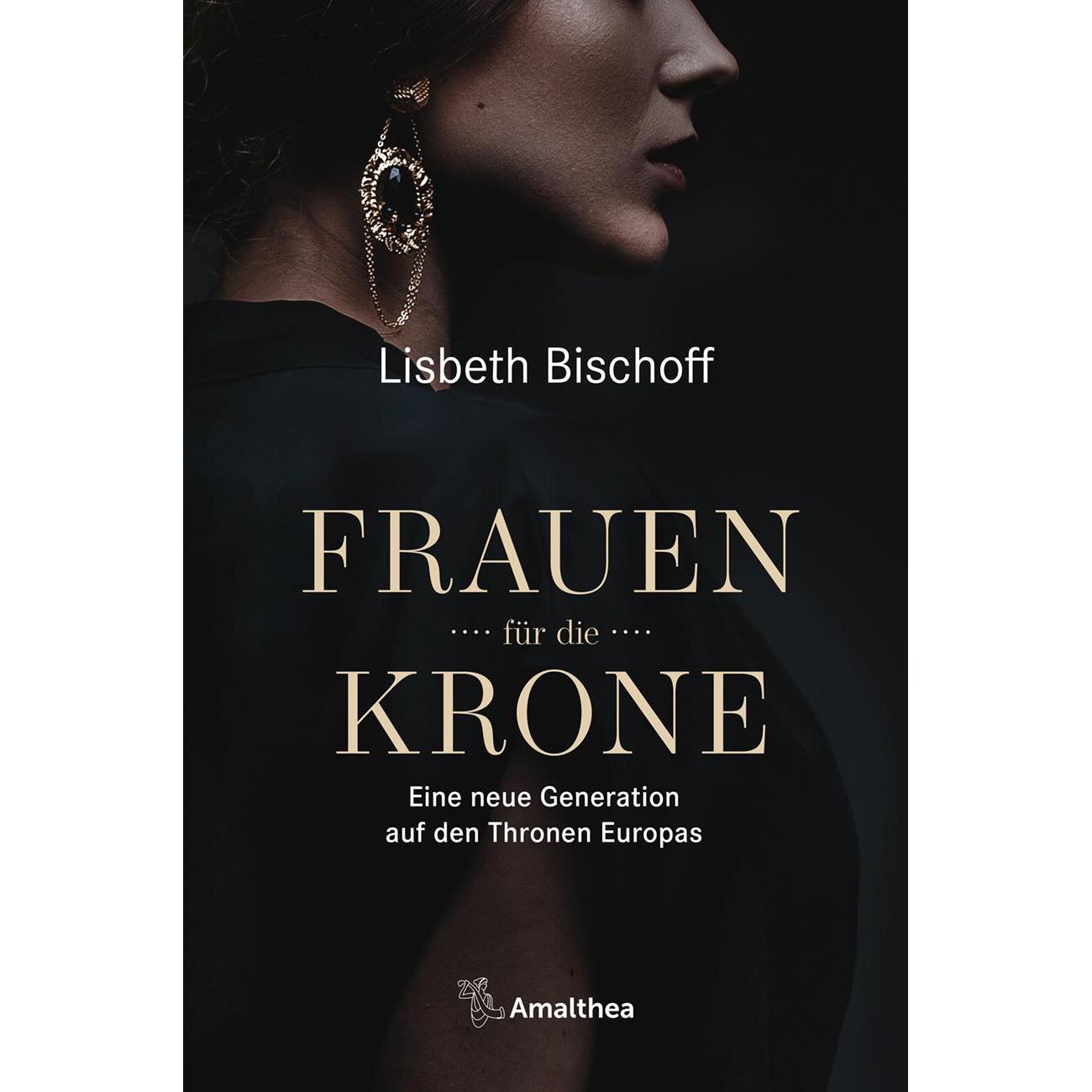 Frauen für die Krone, Sachbücher von Lisbeth Bischoff