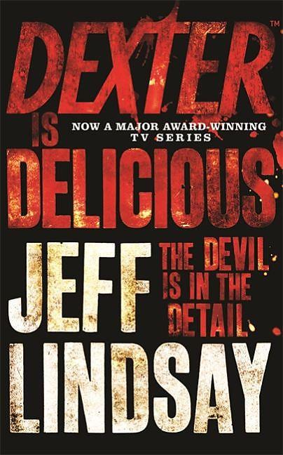 Produktbild Dexter is Delicious (Englisch, 2011)