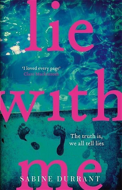 Produktbild Lie with Me (Englisch, Softcover, Sabine Durrant)