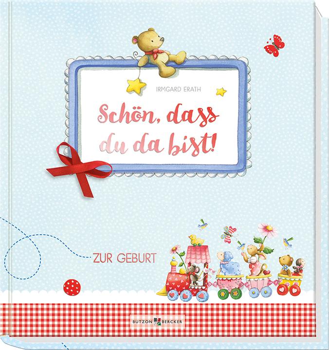 Produktbild Schön, dass du da bist! (Deutsch, Irmgard Erath, Nina Chen, 2017)