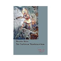 Thumbnail - Die Indianer Nordamerikas, Fachbücher von Theodor Waitz