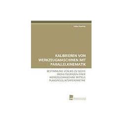 Thumbnail - Kalibrieren Von Werkzeugmaschinen Mit Parallelkinematik, Fachbücher von Falko Puschitz