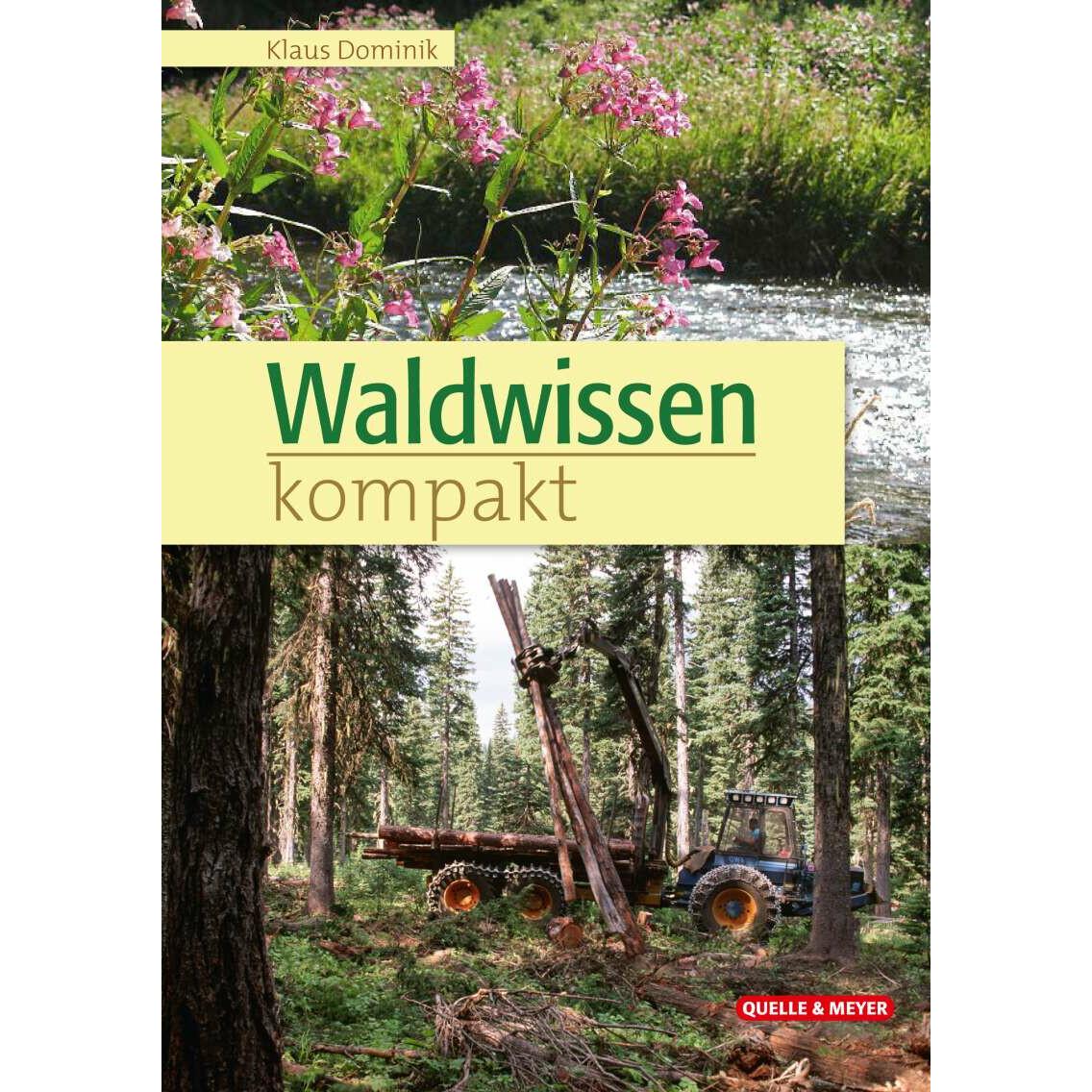 Thumbnail - Waldwissen kompakt, Sachbücher von Klaus Dominik