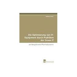 Thumbnail - Die Optimierung von IT-Equipment durch Praktiken der Green IT, Fachbücher von Andreas Vetter