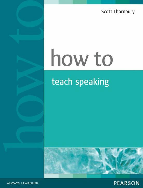 Produktbild How to Teach Speaking (Englisch, Scott Thornbury, 2012)