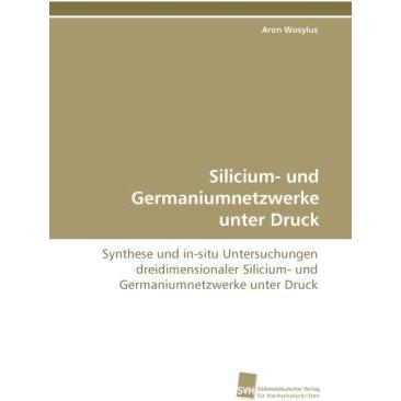 Silicium- und Germaniumnetzwerke unter Druck, Fachbücher