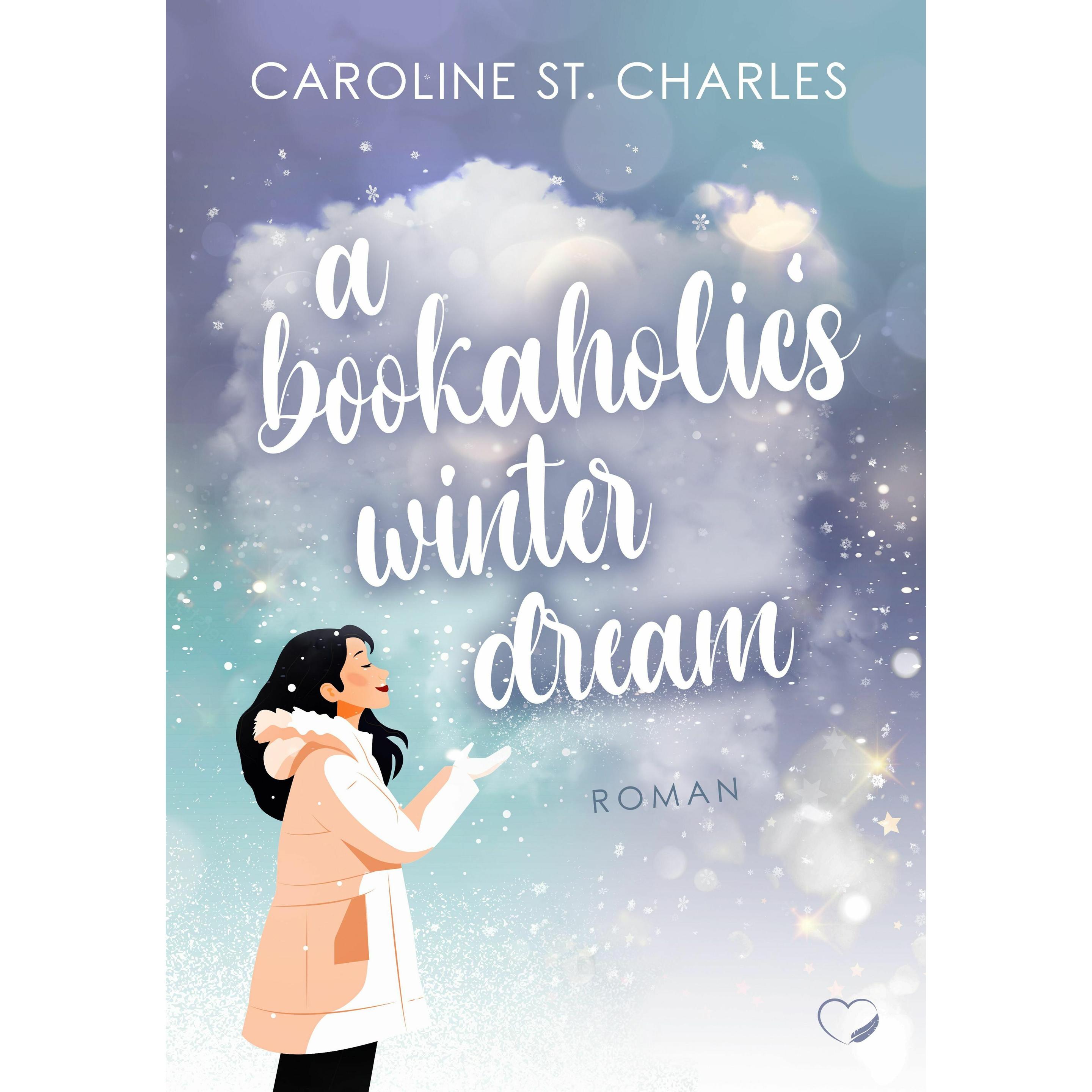 A Bookaholic's Winter Dream, Belletristik von Caroline St Charles