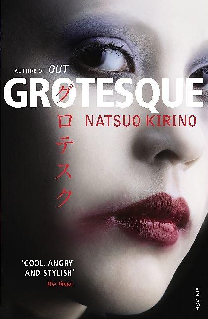 Grotesque (Natsuo Kirino, English)