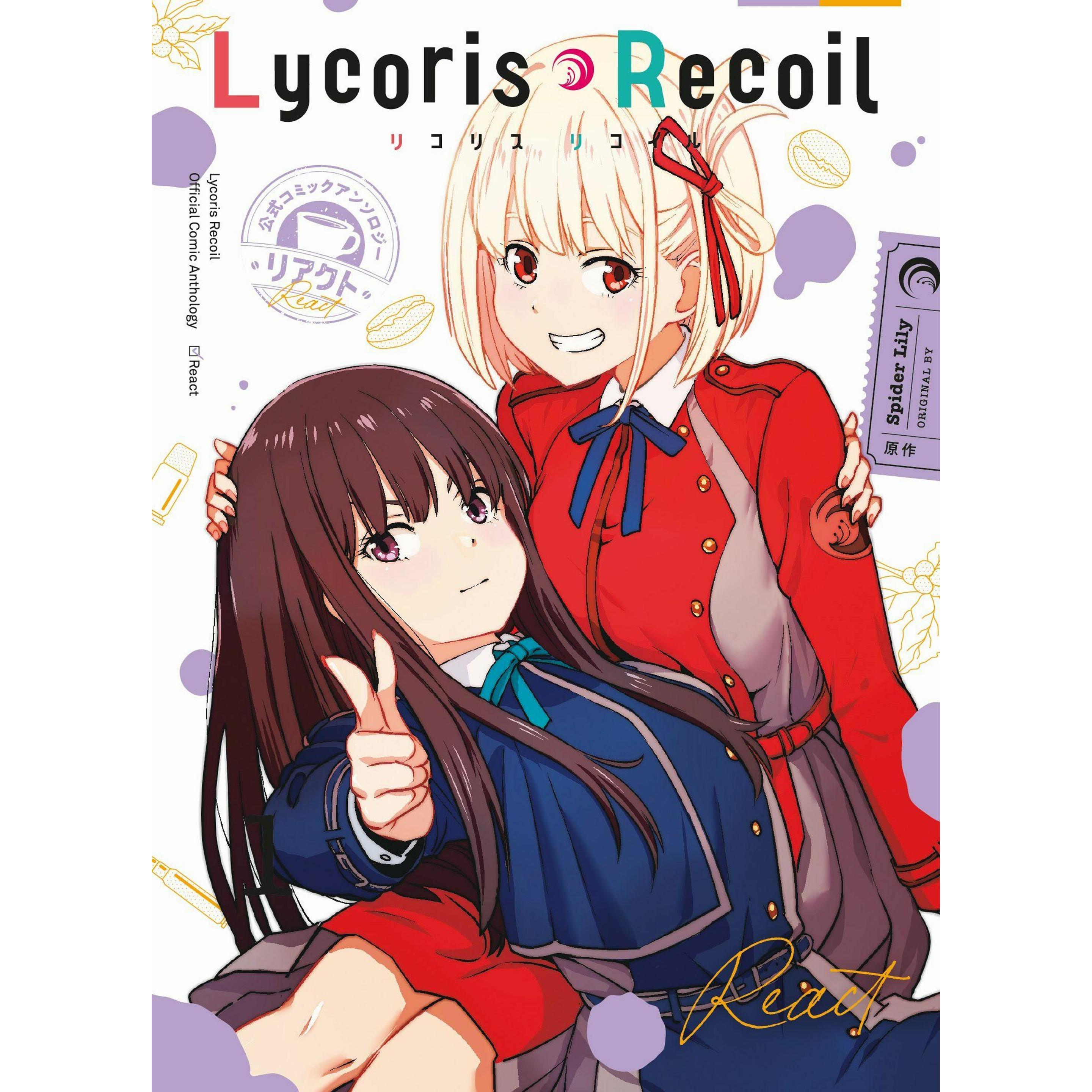 Lycoris Recoil: React, Narrativa di Midori Hagi, Giglio di ragno, Tsuchii, Ryoichi Saitaniya, Takahi Ino, Takeshi Nogami, Marunko Nii, Hajime Yoshida,