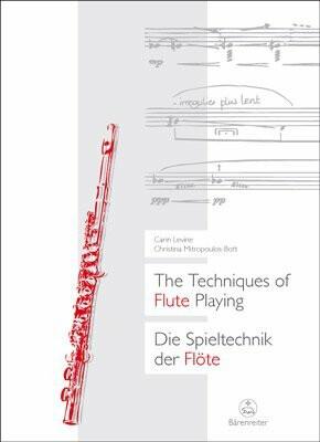 Produktbild The Techniques of Flute Playing I / Die Spieltechnik der Flöte I (Deutsch, Englisch, Carin Levine, Christina Mitropoulos-Bott, 2002)