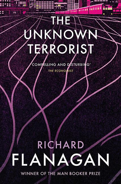 Produktbild The Unknown Terrorist (Englisch, Richard Flanagan, 2016)