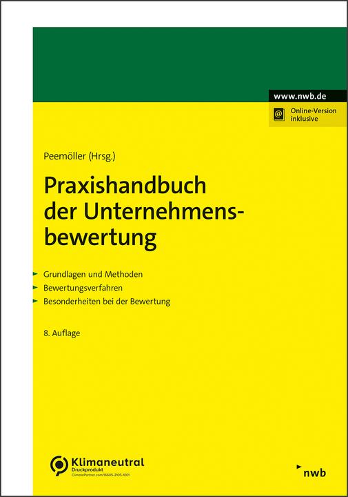 Produktbild Praxishandbuch der Unternehmensbewertung (Deutsch, Florian Hildesheim, Jens Freiberg, Nils Rullkötter, Thomas Zollner, Wolfgang Ballwieser, 2023)