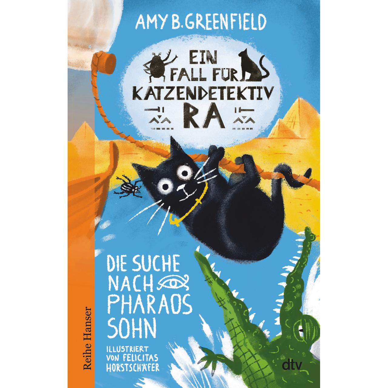 Ein Fall für Katzendetektiv Ra - Die Suche nach Pharaos Sohn, Kinderbücher von Amy Greenfield
