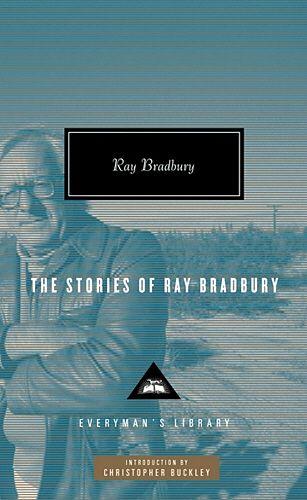 Produktbild The Stories of Ray Bradbury (Englisch, Ray Bradbury, 2010)