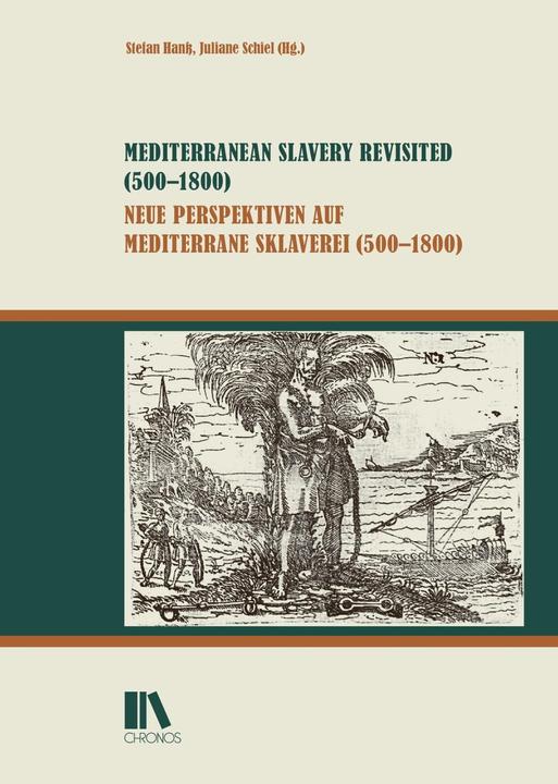 Produktbild Mediterranean Slavery Revisited (5001800) Neue Perspektiven auf mediterrane Sklaverei (5001800) (Deutsch, Englisch, 2014)