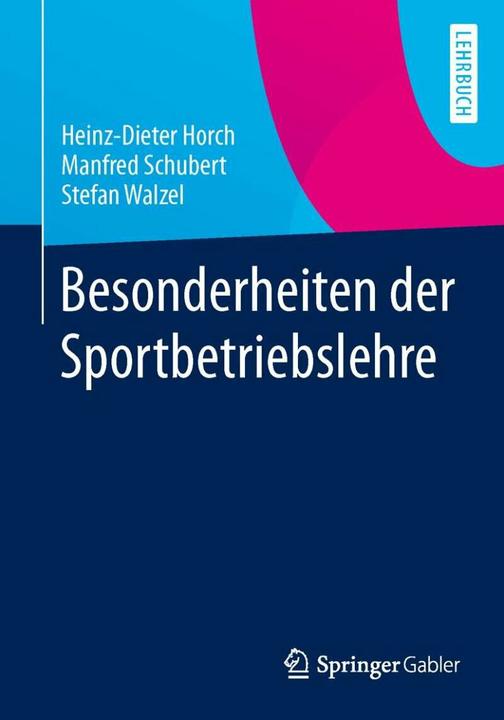 Actual product image Besonderheiten der Sportbetriebslehre (German, Heinz-Dieter Horch, Manfred Schubert, Stefan Walzel, 2014)