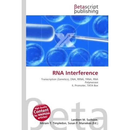 RNA Interference, Fachbücher von Lambert M. Surhone, Miriam T. Timpledon, Susan F. Marseken