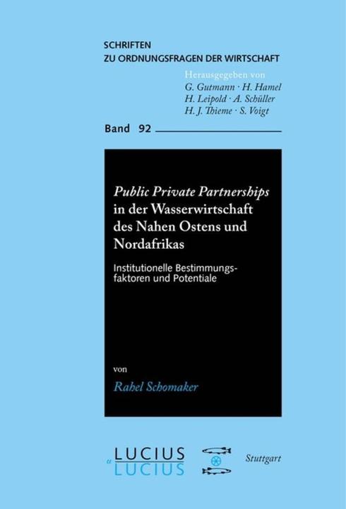 Produktbild Public Private Partnerships in der Wasserwirtschaft des Nahen Ostens und Nordafrikas (Rahel Schomaker, 2010)