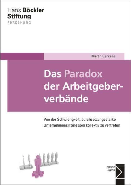 Produktbild Das Paradox der Arbeitgeberverbände (Deutsch, Martin Behrens, 2011)