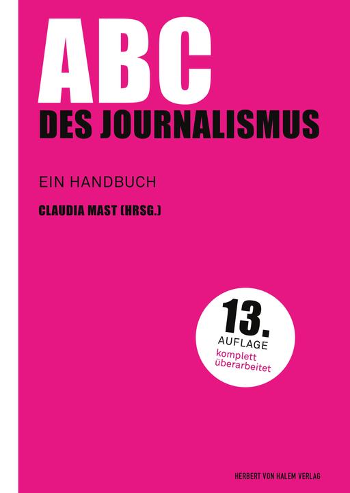 Produktbild ABC des Journalismus (Deutsch, Claudia Mast, 2018)