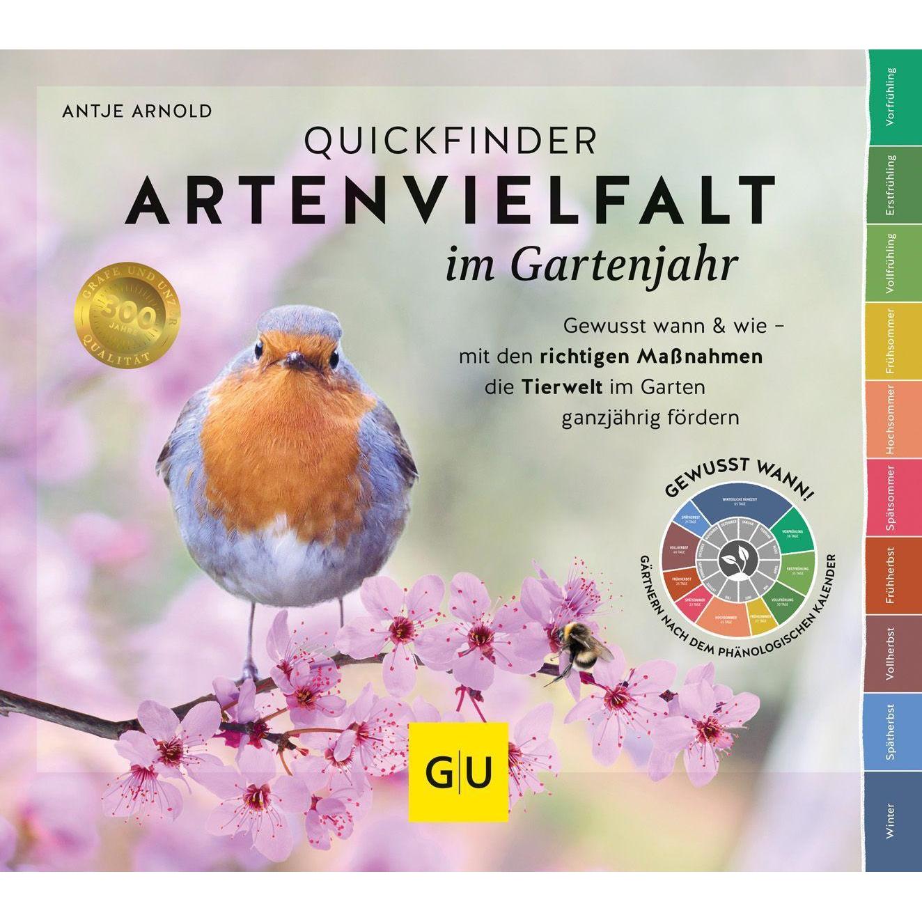 Quickfinder Artenvielfalt im Gartenjahr, Ratgeber von Antje Arnold
