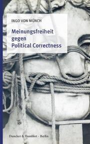 Produktbild Meinungsfreiheit gegen Political Correctness (Deutsch, 2017)