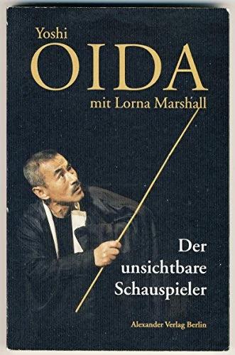 Produktbild Der unsichtbare Schauspieler (Deutsch, Lorna Marschall, Petra Schreyer, Yoshi Oida, 2005)