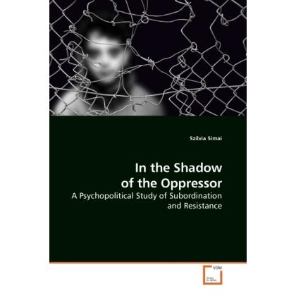Thumbnail - In the Shadow of the Oppressor, Fachbücher von Szilvia Simai