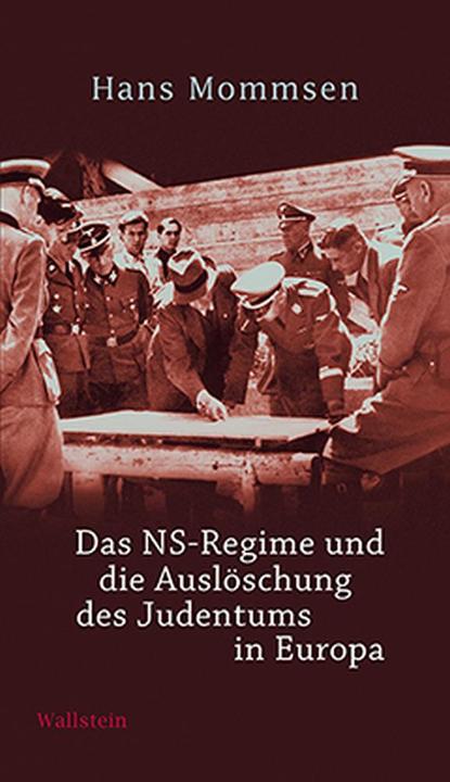 Produktbild Das NS-Regime und die Auslöschung des Judentums in Europa (Deutsch, Hans Mommsen, 2014)