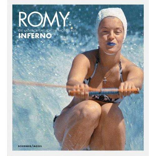 Romy - Die unveröffentlichten Bilder aus "Inferno, Sachbücher von Claudia Steinitz, Henri G. Clouzot, Serge Bromberg