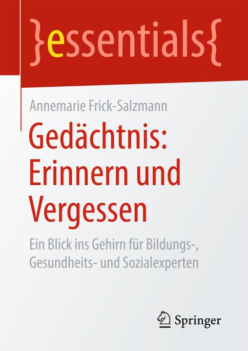 Produktbild Gedächtnis: Erinnern und Vergessen (Deutsch, Annemarie Frick-Salzmann, 2017)